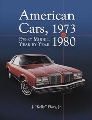 Cover of: American Cars 19731980 Every Model Year By Year