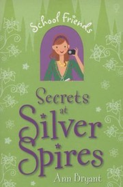 Cover of: Secrets At Silver Spires by 
