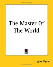 Cover of: The Master Of The World by Jules Verne