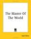 Cover of: The Master Of The World