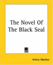 Cover of: The Novel Of The Black Seal