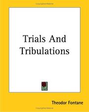 Cover of: Trials And Tribulations by Theodor Fontane