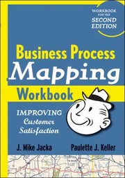 Cover of: Business Process Mapping Workbook Improving Customer Satisfaction