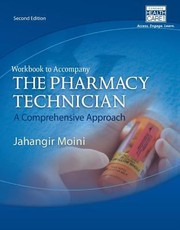 Cover of: Workbook To Accompany The Pharmacy Technician A Comprehensive Approach 2nd Edition