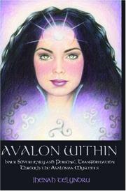Cover of: Avalon Within: Inner Sovereignty and Personal Transformation Through the Avalonian Mysteries