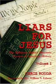 Cover of: Liars For Jesus by Chris Rodda