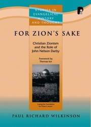 Cover of: For Zions Sake Christian Zionism And The Role Of John Nelson Darby