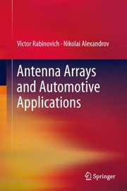 Antenna Arrays And Automotive Applications by Victor Rabinovich
