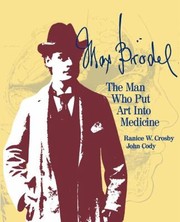 Cover of: Max Brodel The Man Who Put Art Into Medicine