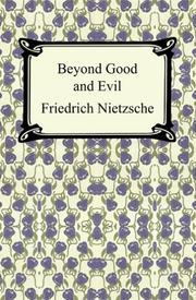 Cover of: Beyond Good And Evil by Friedrich Nietzsche