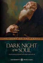 Cover of: Dark Night Of The Soul How The Journey Of Selfdenial Leads To Perfect Union With God