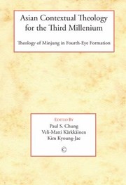 Cover of: Asian Contextual Theology For The Third Millennium Theology Of Minjung In Fourtheye Formation