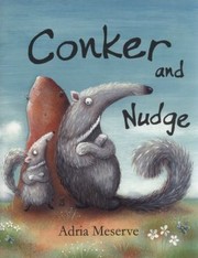 Cover of: Conker And Nudge