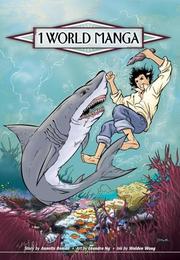 Cover of: 1 World Manga, Volume 3