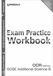 Cover of: Ocr Gateway Gcse Additional Science Exam Practice Workbook