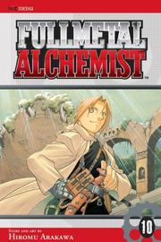 Cover of: Fullmetal Alchemist, Vol. 10