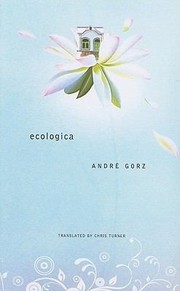 Ecologica by André Gorz