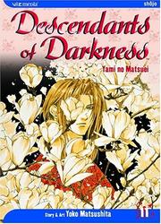 Descendants of darkness = Yami no matsuei