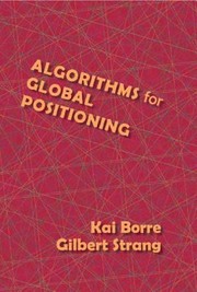 Algorithms For Global Positioning by Gilbert Strang