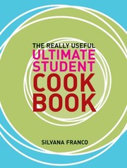 Cover of: The Really Useful Ultimate Student Cookbook