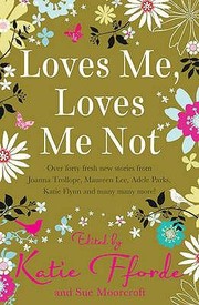 Cover of: Loves Me Loves Me Not