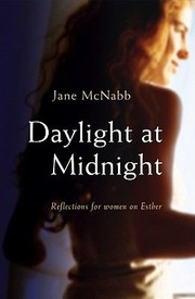 Cover of: Daylight At Midnight Reflections For Women On The Book Of Esther by 
