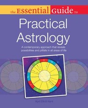 Cover of: The Essential Guide To Practical Astrology