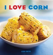 Cover of: I Love Corn