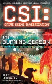 Cover of: Csi Crime Scene Investigation The Burning Season A Novel