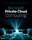 Cover of: Microsoft Private Cloud Computing