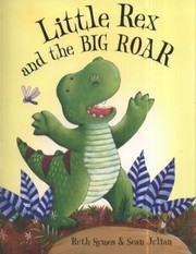 Cover of: Little Rex And The Big Roar by 