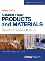 Cover of: Kitchen Bath Products And Materials Cabinetry Equipment Surfaces