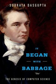Cover of: It Began With Babbage The Genesis Of Computer Science