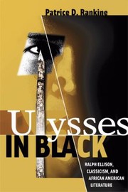 Cover of: Ulysses In Black Ralph Ellison Classicism And African American Literature