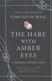 The Hare With Amber Eyes A Hidden Inheritance by Edmund De Waal, Carles Miró Jordana, Michael Maloney