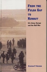 Cover of: From The Fulda Gap To Kuwait Is Army Europe And The Gulf War