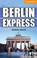 Cover of: Berlin Express