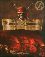 Cover of: Pirates of the Caribbean: From the Magic Kindom to the Movies (Welcome Book)
