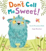 Cover of: Dont Call Me Sweet by 
