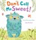 Cover of: Dont Call Me Sweet