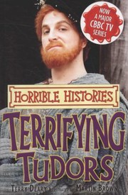 Cover of: Terrifying Tudors