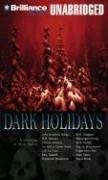 Cover of: Dark Holidays: A Collection of Ghost Stories