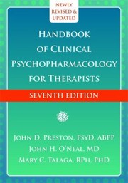 Handbook Of Clinical Psychopharmacology For Therapists by John Preston