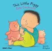 Cover of: This Little Piggy Este Cochinito by 