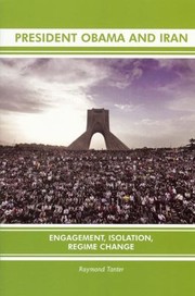 Cover of: President Obama And Iran Engagement Isolation Regime Change