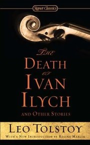 Cover of: The Death Of Ivan Ilych And Other Stories by 