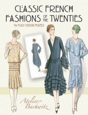 Cover of: Classic French Fashions Of The Twenties by 