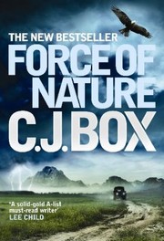Force Of Nature by C. J. Box