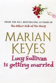 Lucy Sullivan is getting married