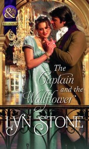 The Captain and the Wallflower by Lyn Stone